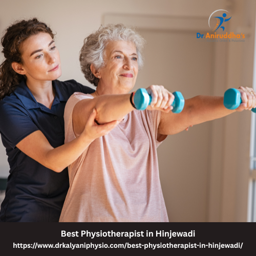 Best Physiotherapist in Hinjewadi