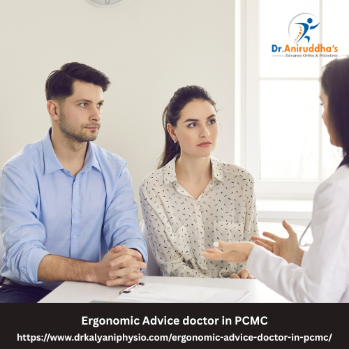 Ergonomic Advice doctor in PCMC